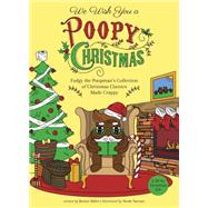 We Wish You a Poopy Christmas