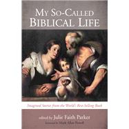 My Socalled Biblical Life