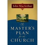 The Master's Plan for the Church