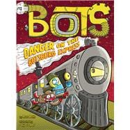 Danger on the Botsburg Express
