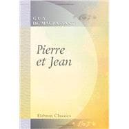 Pierre et Jean (French Edition)