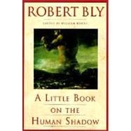 A Little Book on the Human Shadow