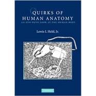 Quirks of Human Anatomy: An Evo-Devo Look at the Human Body