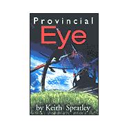 Provincial Eye