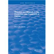 Vitamins and Minerals in the Prevention and Treatment of Cancer 0