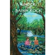 Under the Bainin Rock : A Tale from the Hollows