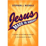 Jesus Made in America