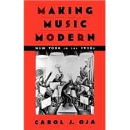 Making Music Modern New York in the 1920s