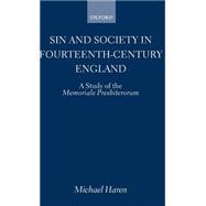 Sin and Society in Fourteenth-Century England A Study of the Memoriale Presbiterorum