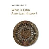 What is Latin American History