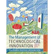 The Management of Technological Innovation Strategy and Practice