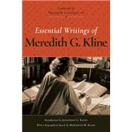 Essential Writings of Meredith G. Kline