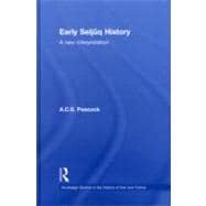 Early Seljuq History: A New Interpretation