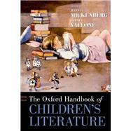 The Oxford Handbook of Children's Literature