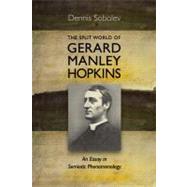 The Split World of Gerard Manley Hopkins