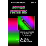 Modern Polyesters Chemistry and Technology of Polyesters and Copolyesters