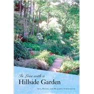 In Love with a Hillside Garden