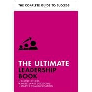 The Ultimate Leadership Book Inspire Others Make Smart Decisions Make a Difference The Ultimate Leadership Book Inspire Others Make Smart Decisions Make a Difference