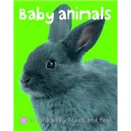 Baby Animals  (Bright Baby Touch and Feel)