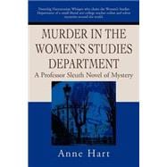 Murder in the Women's Studies Department : A Professor Sleuth Novel of Mystery