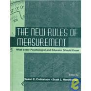 The New Rules of Measurement: What Every Psychologist and Educator Should Know