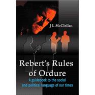 Robert's Rules of Ordure : A Guidebook to the Social and Political Language of Our Times