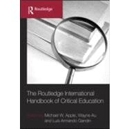 The Routledge International Handbook of Critical Education