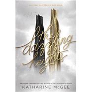 The Dazzling Heights (Thousandth Floor, Bk. 2)