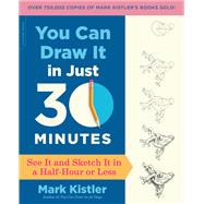 You Can Draw It in Just 30 Minutes See It and Sketch It in a HalfHour or Less You Can Draw It in Just 30 Minutes See It and Sketch It in a HalfHour or Less