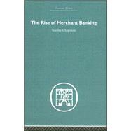 The Rise of Merchant Banking