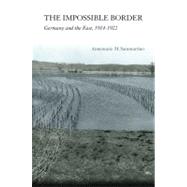 The Impossible Border
