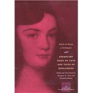 Exemplary Tales of Love and Tales of Disillusion