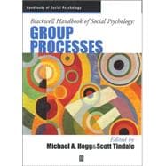 Blackwell Handbook of Social Psychology Group Processes