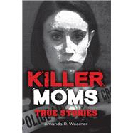Killer Moms
