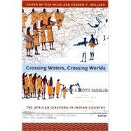 Crossing Waters Crossing Worlds