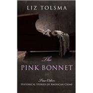 The Pink Bonnet