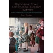 Department Stores and the Black Freedom Movement