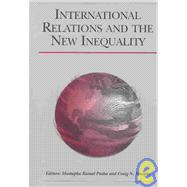International Relations and the New Inequality