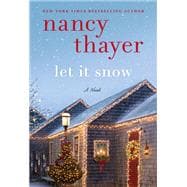 Let It Snow A Novel