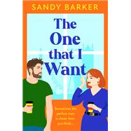 The One That I Want