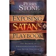 Exposing Satans Playbook