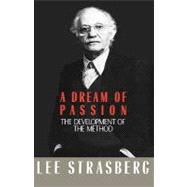 A Dream of Passion The Development of the Method