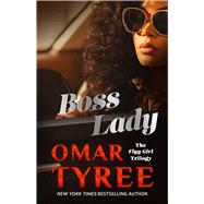 Boss Lady A Novel