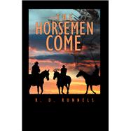 The Horsemen Come