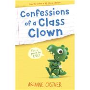 Confessions of a Class Clown