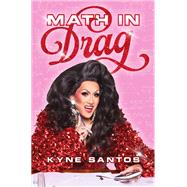 Math in Drag