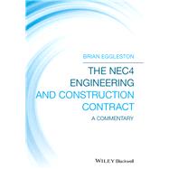 The NEC4 Engineering and Construction Contract A Commentary