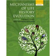 Mechanisms of Life History Evolution The Genetics and Physiology of Life History Traits and Trade-Of