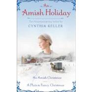 An Amish Holiday Two Heartwarming Tales