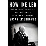 How Ike Led